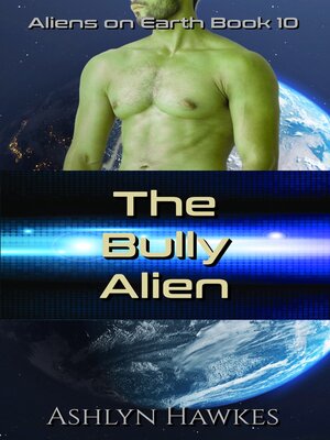 cover image of The Bully Alien